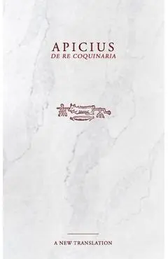 Apicius: De Re Coquinaria Cookbook - Terra Nectare