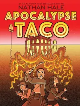 Apocalypse Taco, Paperback/Nathan Hale