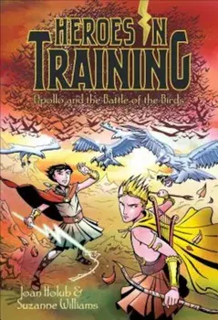 Apollo and the Battle of the Birds, Paperback/Joan Holub