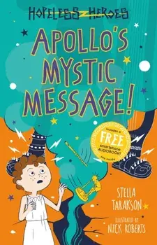 Apollo's Mystic Message!, Paperback/Stella Tarakson