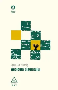 Apologia plagiatului/Jean-Luc Hennig