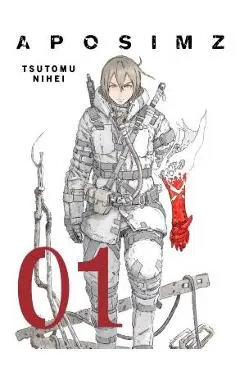 Aposimz, Volume 1 - Tsutomu Nihei