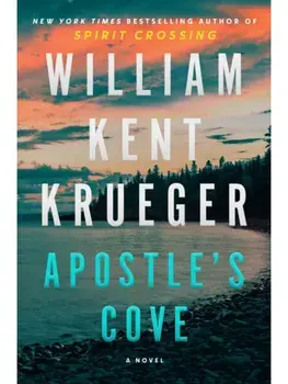 Apostle's Cove. A Novel, Hardback/William Kent Krueger