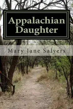 Appalachian Daughter, Paperback/Mary Jane Salyers