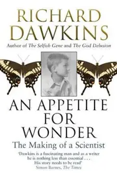 Appetite For Wonder: The Making of a Scientist, Paperback/Richard Dawkins