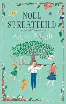 Apple Bough, Paperback/Noel Streatfeild