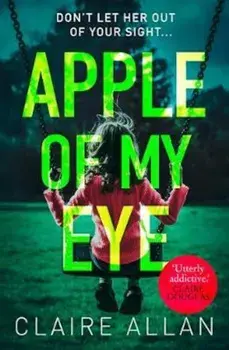 Apple of My Eye, Paperback/Claire Allan