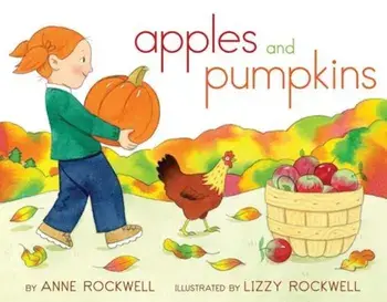 Apples and Pumpkins, Hardcover/Anne Rockwell