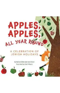 Apples, Apples, All Year Round! - Barbara Bietz