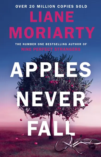 Apples Never Fall | Liane Moriarty