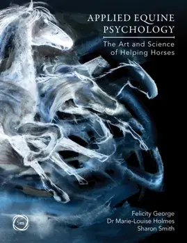 Applied Equine Psychology. The Art and Science of Helping Horses, Paperback/Sharon Smith
