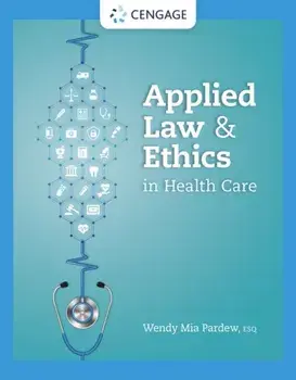 Applied Law and Ethics in Health Care. New ed, Paperback/***