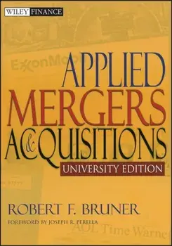 Applied Mergers and Acquisitions. University Edition, Paperback/Robert F. Bruner