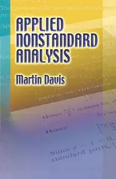 Applied Nonstandard Analysis, Paperback/Martin Davis