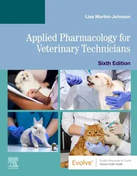 Applied Pharmacology for Veterinary Technicians, Paperback/Lisa Dvm Cvt Martini-Johnson