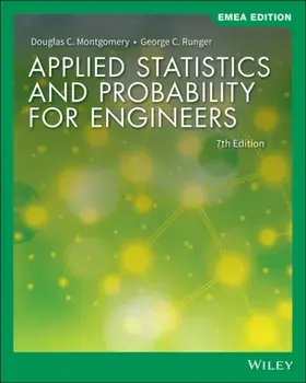 Applied Statistics and Probability for Engineers. 7th Edition, EMEA Edition, Paperback/George C. Runger