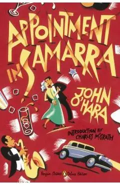 Appointment in Samarra: (penguin Classics Deluxe Edition) - John O'hara