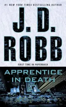 Apprentice in Death, Paperback/J. D. Robb