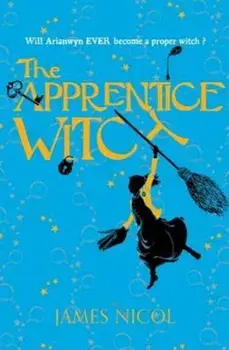 Apprentice Witch, Paperback/James Nicol