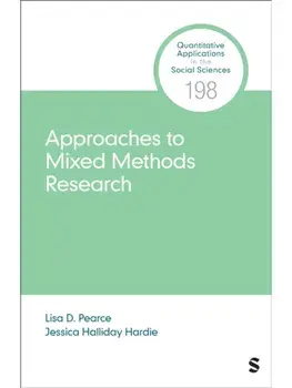 Approaches to Mixed Methods Research, Paperback/Jessica Halliday Hardie