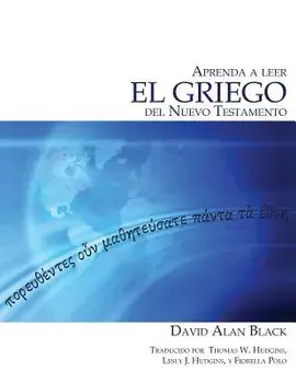 Aprenda a Leer El Griego del Nuevo Testamento, Paperback/David Alan Black