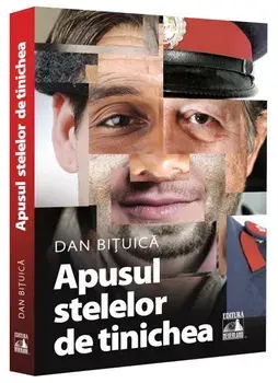 Apusul stelelor de tinichea/Dan Bituica