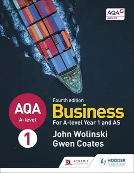 AQA A-level Business Year 1 and AS Fourth Edition (Wolinski and Coates), Paperback/Gwen Coates