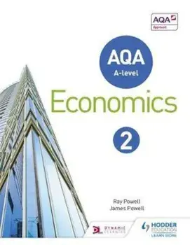AQA A-level Economics Book 2, Paperback/Ray Powell