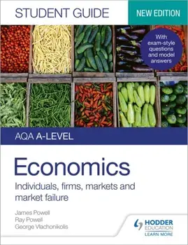 AQA A-level Economics Student Guide 1: Individuals, firms, markets and market failure, Paperback/George Vlachonikolis