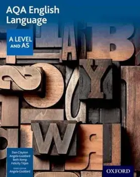 AQA A Level English Language: Student Book, Paperback/Dan Clayton