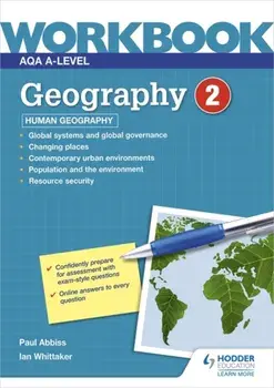 AQA A-level Geography Workbook 2: Human Geography, Paperback/Ian Whittaker
