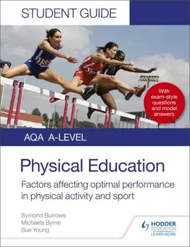 AQA A Level Physical Education Student Guide 2: Factors affecting optimal performance in physical activity and sport, Paperback/Sue Young