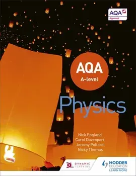 AQA A Level Physics (Year 1 and Year 2), Paperback/Nick England
