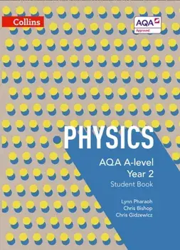 AQA A Level Physics Year 2 Student Book, Paperback/Chris Gidzewicz