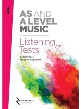 AQA AS and A Level Music Listening Tests, Paperback/Chris Fish