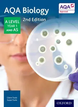 AQA Biology: A Level Year 1 and AS, Paperback/Susan Toole