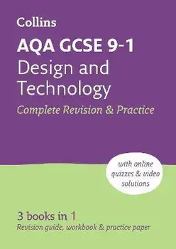 AQA GCSE 9-1 Design & Technology Complete Revision & Practice. Ideal for Home Learning, 2023 and 2024 Exams, 2 Revised edition, Paperback/Collins GCSE