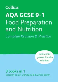 AQA GCSE 9-1 Food Preparation & Nutrition Complete Revision & Practice. Ideal for Home Learning, 2023 and 2024 Exams, 2 Revised edition, Paperback/Barbara Rathmill