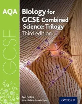 AQA GCSE Biology for Combined Science (Trilogy) Student Book, Paperback/***
