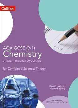 AQA GCSE Chemistry 9-1 for Combined Science Grade 5 Booster Workbook, Paperback/Gemma Young