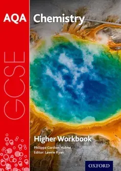 AQA GCSE Chemistry Workbook: Higher, Paperback/Philippa Gardom-Hulme