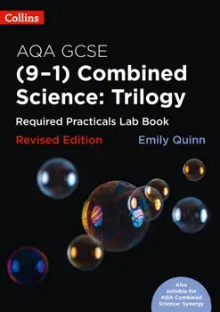 AQA GCSE Combined Science (9-1) Required Practicals Lab Book, Paperback/Emily Quinn