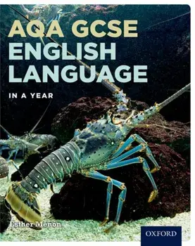 AQA GCSE English Language in a Year Student Book, Paperback/Esther Menon