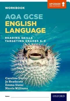 AQA GCSE English Language: Reading Skills Workbook - Targeting Grades 6-9, Paperback/Emma Winstanley