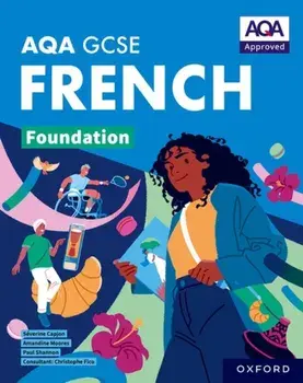 AQA GCSE French: AQA Approved GCSE French Foundation Student Book, Paperback/Severine Capjon