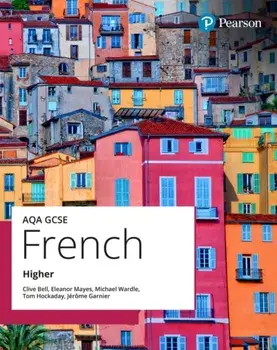 AQA GCSE French Higher Student Book, Paperback/Jerome Garnier