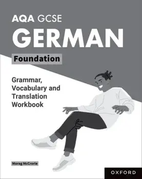 AQA GCSE German: AQA GCSE German Foundation Grammar, Vocabulary and Translation Workbooks. Pack of 8, Paperback/Morag McCrorie