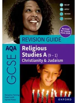 AQA GCSE Religious Studies A (9-1): Christianity & Judaism Revision Guide. Revised Edition, 2 Revised edition, Paperback/Harriet Power