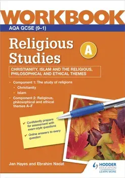 AQA GCSE Religious Studies Specification A Christianity, Islam and the Religious, Philosophical and Ethical Themes Workbook, Paperback/***