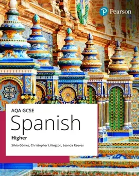 AQA GCSE Spanish Higher Student Book, Paperback/Silvia Gomez